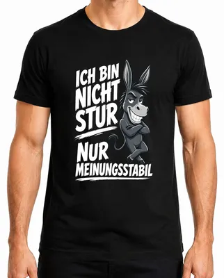 Productafbeelding van "Ik ben niet koppig, ik ben gewoon standvastig in mijn mening," grappig heren T-shirt, zwart, maat M