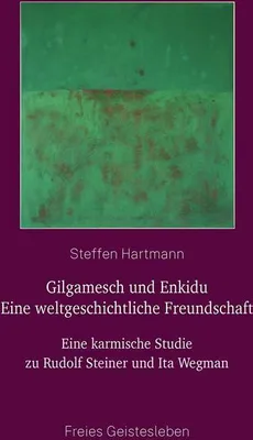 Obrázek produktu pro Gilgamesch und Enkidu - eine weltgeschichtliche Freundschaft