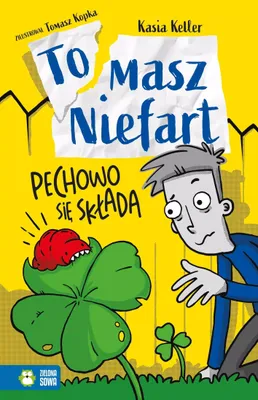 Obrázok produktu pre Pechowe przygody Tomasza Niefarta. Tom 5