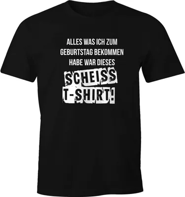 Produktbild von Herren T-Shirt Alles was ich zum Geburtstag bekommen habe war dieses scheiß T-Shirt Geburtstagsgeschenk lustig Moonworks® schwarz XL