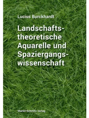 Immagine prodotto di Landschaftstheoretische Aquarelle und Spaziergangswissenschaft