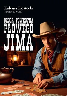 Productafbeelding van Droga powrotna Płowego Jima - Krystyn T. Wand