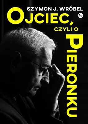Zdjęcie produktu dla Ojciec, czyli o Pieronku