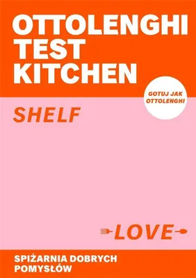 Immagine prodotto di Ottolenghi Test Kitchen. Shelf love. Spiżarnia..