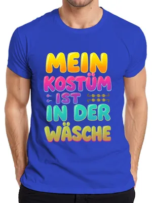Produktbild von Mein Kostüm ist in der Wäsche lustig Fasching Karneval Geschenk Herren T-Shirt, Blau, L