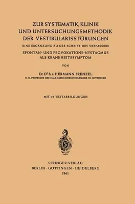 Obrázok produktu pre Zur Systematik, Klinik und Untersuchungsmethodik der Vestibularisstörungen