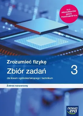 Productafbeelding van WSiP Zrozumieć Fizykę 3. Zbiór zadań. Zakres rozszerzony. Reforma 2019, Edukacyjny, Polski