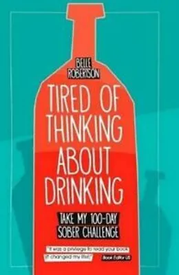 Produktbild von Tired of Thinking About Drinking