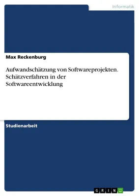 Produktbild von Aufwandschätzung von Softwareprojekten. Schätzverfahren in der Softwareentwicklung