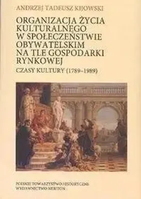 Image de Organizacja zycia kulturalnego w spoleczenstwie obywatelskim na tle gospodarki rynkowej