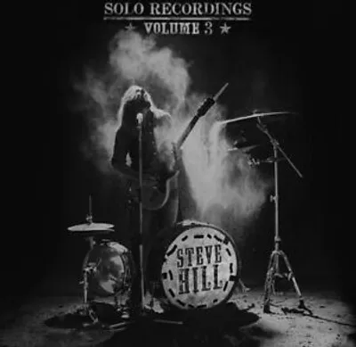 Image de Steve Hill : Solo Recordings - Volume 3 CD (2017)