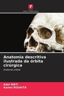 Produktbild von Anatomia descritiva ilustrada da órbita cirúrgica