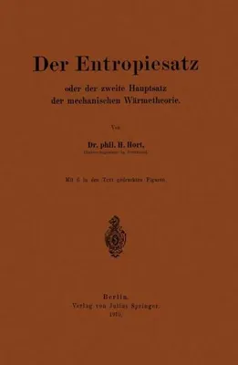 Obrázok produktu pre Der Entropiesatz oder der zweite Hauptsatz der mechanischen Wärmetheorie