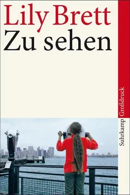 Zdjęcie produktu dla Zu sehen: Roman. Großdruck (suhrkamp taschenbuch)