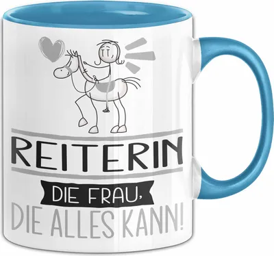 Produktbild von Reiterin Geschenk Tasse Becher Die Frau Die Allen Kann Geschenkidee für eine Reiterin Lustig (Blau)