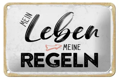 Produktbild von Blechschild Mein Leben meine Regeln, 30 x 20 cm, Blechschilder Spruch Glück Weisheit