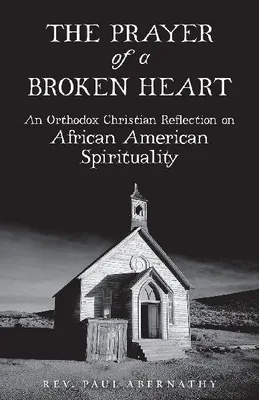 Produktbild von The Prayer of a Broken Heart