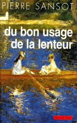 Image de Du bon usage de la lenteur
