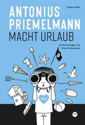 Zdjęcie produktu dla Antonius Priemelmann macht Urlaub