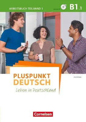Produktbild von Pluspunkt Deutsch - Leben in Deutschland B1: Teilband 1 - Arbeitsbuch