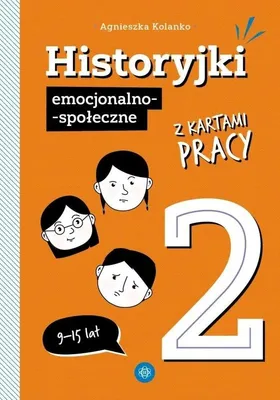 Productafbeelding van Karty Pracy Historyjki Emocjonalno-Społeczne 2 Harmonia dla Dzieci 9-15 lat