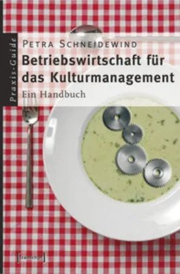Produktbild von Betriebswirtschaft für das Kulturmanagement