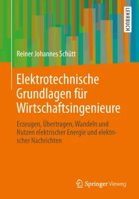Produktbild von Elektrotechnische Grundlagen für Wirtschaftsingenieure