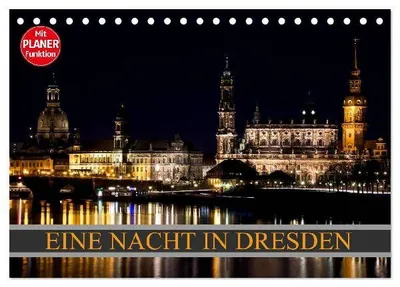 Produktbild von Eine Nacht in Dresden (Tischkalender 2027 DIN A5 quer), CALVENDO Monatskalender