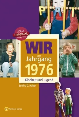 Produktbild von Wir vom Jahrgang 1976 - Kindheit und Jugend