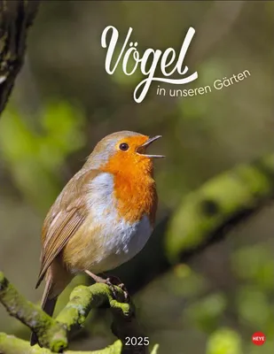 Produktbild von Vögel in unseren Gärten Posterkalender 2025: Viele Fotos und informative Texte zu 12 Vogelarten in einem faszinierenden Wandkalender. Dekorativer Kale