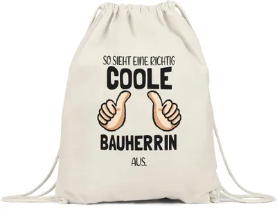 Produktbild von So sieht eine richtig coole Bauherrin aus Tasse Richtfest Hausbau Häuslebauer Geschenk Lustig Spruch Turnbeutel Gymsack