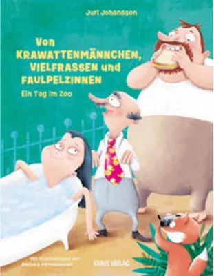 Image de Von Krawattenmännchen, Vielfraßen und Faulpelzinnen