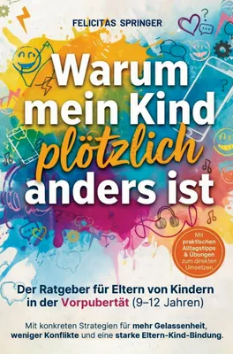 Produktbild von Warum mein Kind plötzlich anders ist