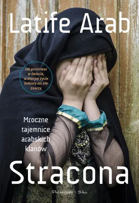 Image de Stracona. Mroczne tajemnice arabskich klanów
