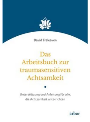 Image de Das Arbeitsbuch zur traumasensitiven Achtsamkeit