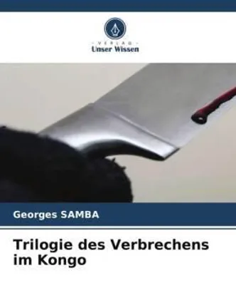 Produktbild von Trilogie des Verbrechens im Kongo
