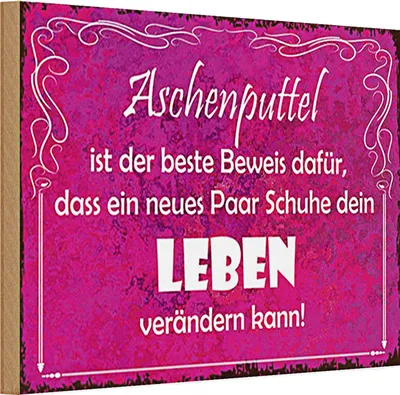 Produktbild von Holzschild Spruch 30x20cm Aschenputtel Schuhe ändern Leben