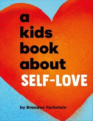 Imagen del producto de Un libro para niños sobre el amor propio