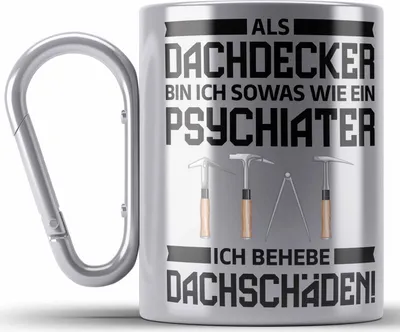 Produktbild von Trendation - Dachdecker Geschenk Edelstahl Tasse Karabiner Lustig Mann Männer Zubehör Geschenkidee Dachdecker-Meister Karabiner Edelstahl Tasse Karabiner Edelstahl Psychater (Silber)