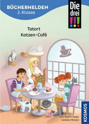 Produktbild von Die drei !!!, Bücherhelden 2. Klasse, Tatort Katzen-Café