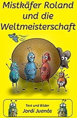 Produktbild von Mistkäfer Roland und die Weltmeisterschaft