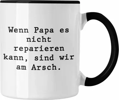 Produktbild von Trendation - Wenn Papa Das Nicht Reparieren Kann Geschenk Tasse Vater Vatertag Geschenkidee Vatertagsgeschenk von Sohn Tochter Lustige Sprüche Kaffeetasse Papa Lustig (Schwarz)