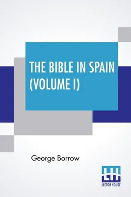 Produktbild von The Bible In Spain (Volume I)