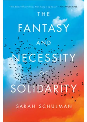 Produktbild von The Fantasy and Necessity of Solidarity