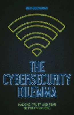Produktbild von The Cybersecurity Dilemma