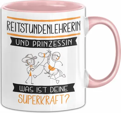 Produktbild von Reitstundenlehrerin Und Prinzessin Tasse Geschenk Für Eine Reitstundenlehrerin Geburtstag Was Ist Deine Superkraft (Rosa)