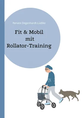 Produktbild von Fit & Mobil mit Rollator-Training