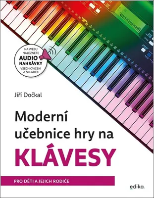 Zdjęcie produktu dla Moderní učebnice hry na klávesy | Jiří Dočkal