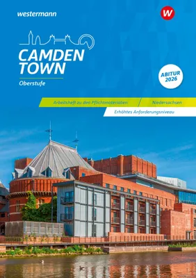 Produktbild von Camden Town Oberstufe. Arbeitsheft zu den Pflichtmaterialien Abitur 2026: Erhöhtes Anforderungsniveau. Niedersachsen