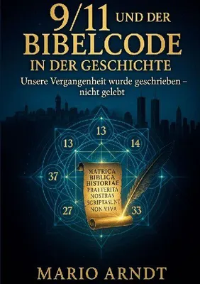 Produktbild von 9/11 und der Bibelcode in der Geschichte